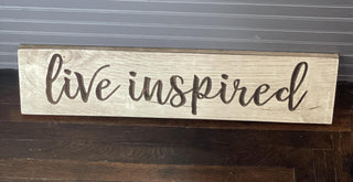 Live Inspired Engraved Sign, 2ft x 5.5"