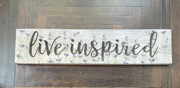 Live Inspired Engraved Sign, 2ft x 5.5"