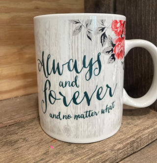 Always and Forever - Mug