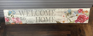 Welcome to our Home Sign